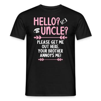 Hallo Onkel Bitte Hol Mich Hier Raus - Männer T-Shirt - Schwarz - Vorne - AI Model Male 178 light (178cm)