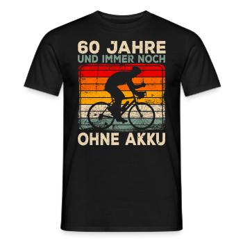60. Geburtstag 60 Jahre Ohne Akku Fahrrad - Männer T-Shirt - Schwarz - Vorne - AI Model Male 178 light (178cm)