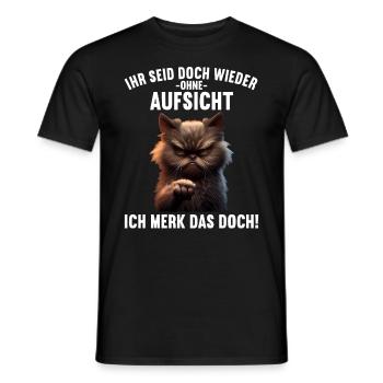 Ihr seid doch wieder ohne Aufsicht ich merk das - Männer T-Shirt - Schwarz - Vorne - AI Model Male 178 light (178cm)