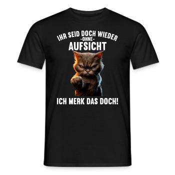 Ihr seid doch wieder ohne Aufsicht ich merk das - Männer T-Shirt - Schwarz - Vorne - AI Model Male 178 light (178cm)