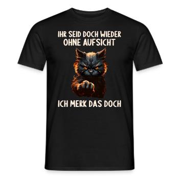 Ihr seid doch wieder ohne Aufsicht ich merk das - Männer T-Shirt - Schwarz - Vorne - AI Model Male 178 light (178cm)