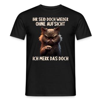 Ihr seid doch wieder ohne Aufsicht ich merk das - Männer T-Shirt - Schwarz - Vorne - AI Model Male 178 light (178cm)