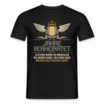 8 Jahre verheiratet zynisch 8.Hochzeitstag - Männer T-Shirt - Schwarz - Vorne - AI Model Male 178 light (178cm)