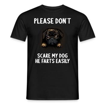 Please don't scare my dog Pug - Men's T-Shirt - black - Front - AI Model Male 178 light (178cm)