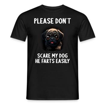 Please don't scare my dog Pug - Men's T-Shirt - black - Front - AI Model Male 178 light (178cm)