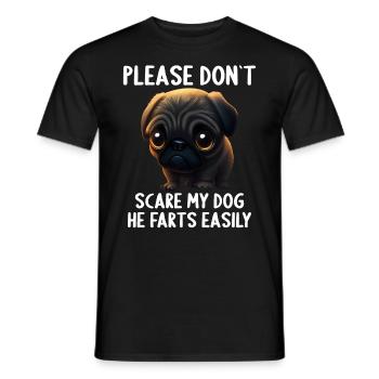 Please don't scare my dog Pug - Men's T-Shirt - black - Front - AI Model Male 178 light (178cm)