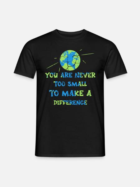 Vous n’êtes jamais trop petit pour faire une différence - T-shirt homme - noir