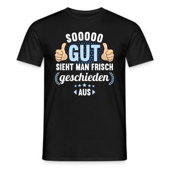 So gut sieht man frisch geschieden aus Scheidungs - Männer T-Shirt - Schwarz - Vorne - AI Model Male 178 light (178cm)