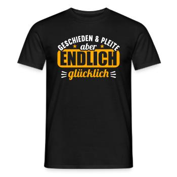 Geschieden und Pleite aber endlich glücklich - Männer T-Shirt - Schwarz - Vorne - AI Model Male 178 light (178cm)