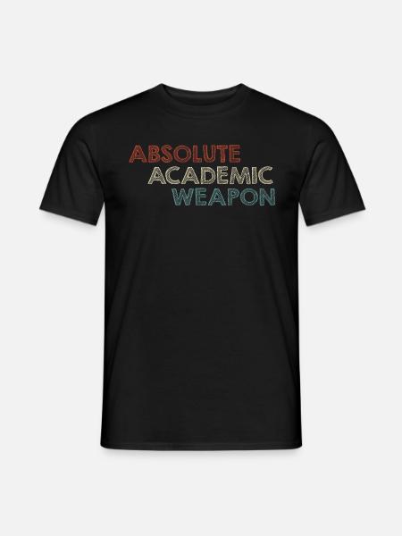 Student Absolute Academic Weapon - Men's T-Shirt - black