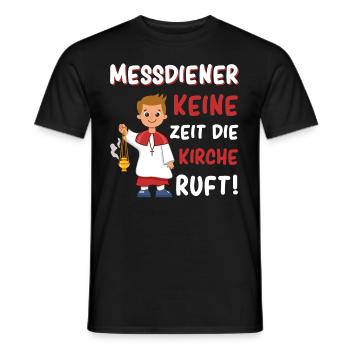 Messdiener Keine Zeit Die Kirche Ruft - Männer T-Shirt - Schwarz - Vorne - AI Model Male 178 light (178cm)