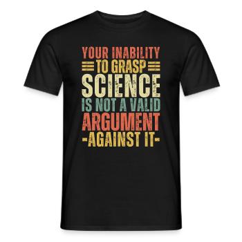 Inability to Grasp Science Is Not a Valid Vintage - Men's T-Shirt - black - Front - AI Model Male 178 light (178cm)