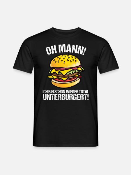 Hilfe Ich bin schon wieder total unterburgert - Männer T-Shirt - Schwarz