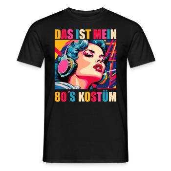 80er Motto Party Das ist mein 80er Jahre Kostüm - Männer T-Shirt - Schwarz - Vorne - AI Model Male 178 light (178cm)