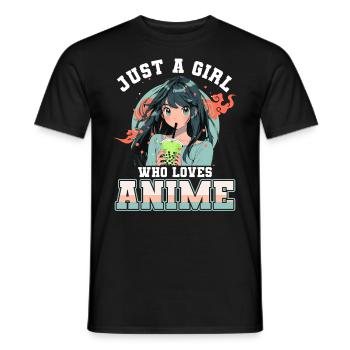 Just a girl who loves Anime - Men's T-Shirt - black - Front - AI Model Male 178 light (178cm)