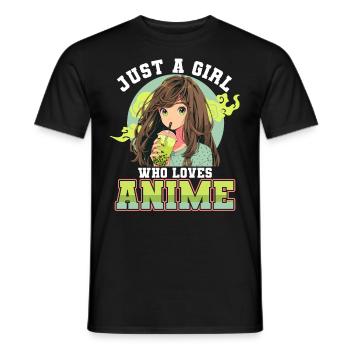 Just a girl who loves Anime - Men's T-Shirt - black - Front - AI Model Male 178 light (178cm)