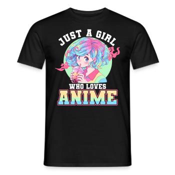 Just a girl who loves Anime - Men's T-Shirt - black - Front - AI Model Male 178 light (178cm)