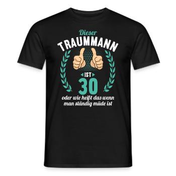 Dieser Traummann ist 30 Jahre 30 Geburtstag - Männer T-Shirt - Schwarz - Vorne - AI Model Male 178 light (178cm)