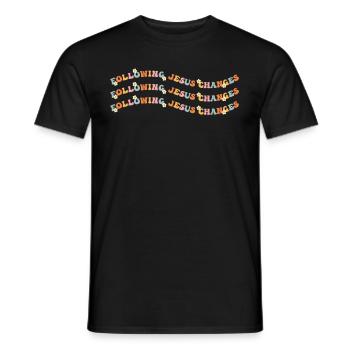 Following Jesus Changes - Men's T-Shirt - black - Front - AI Model Male 178 light (178cm)