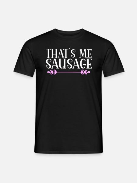 That´s me sausage. Denglisch - Männer T-Shirt - Schwarz