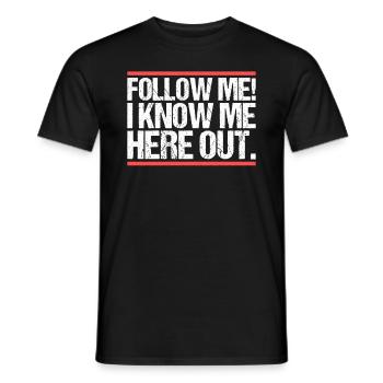 Suivez-moi! Je me connais ici. Danglais - T-shirt homme - noir - Devant - AI Model Male 178 light (178cm)