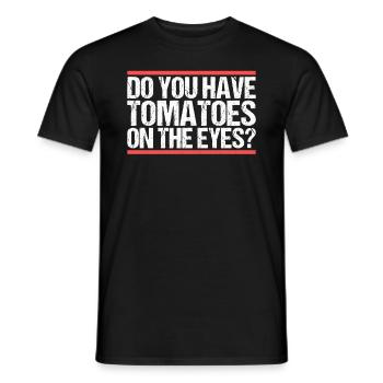 Avez-vous des tomates sur les yeux ? Danglais - T-shirt homme - noir - Devant - AI Model Male 178 light (178cm)