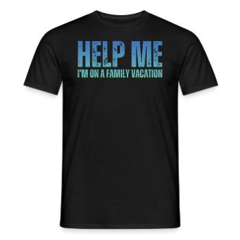 Hilfe, Ich Bin Im Familienurlaub - Männer T-Shirt - Schwarz - Vorne - AI Model Male 178 light (178cm)