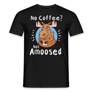No Coffee Not Amoosed Moose - Men's T-Shirt - black - Front - AI Model Male 178 light (178cm)