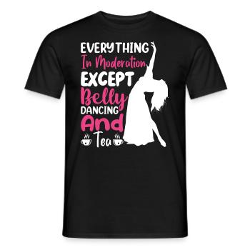 Funny Belly Dancer, Belly Dancing Quotes Dancers - Männer T-Shirt - Schwarz - Vorne - AI Model Male 178 light (178cm)