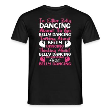 Funny Belly Dancer Belly Dancing Quotes Hop Dancer - Men's T-Shirt - black - Front - AI Model Male 178 light (178cm)