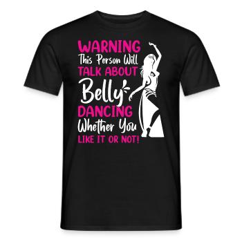Funny Belly Dancer, Belly Dancing Quotes Dancer - Men's T-Shirt - black - Front - AI Model Male 178 light (178cm)