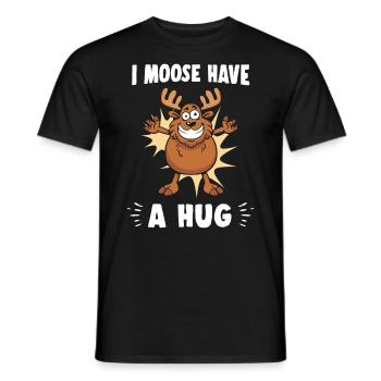 I Moose Have A A Hug Hug Câlin Orignal Drôle - T-shirt homme - noir - Devant - AI Model Male 178 light (178cm)