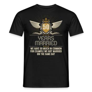 We have a lot in common 50th wedding anniversary - Men's T-Shirt - black - Front - AI Model Male 178 light (178cm)