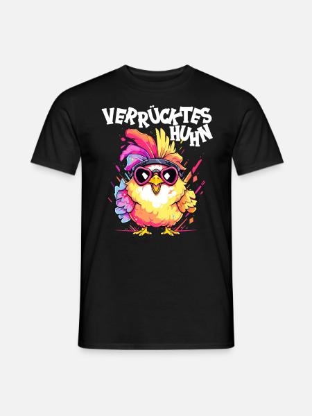 Huhn Hühner Hühnerbesitzer Verrücktes Huhn - Männer T-Shirt - Schwarz