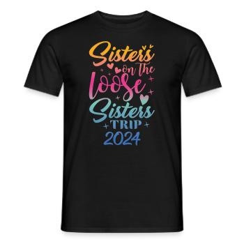 Sisters On The Loose Girls Reunion Trip - Men's T-Shirt - black - Front - AI Model Male 178 light (178cm)