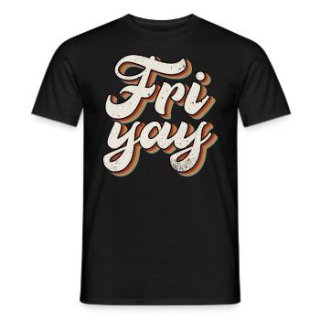 Fri Yay Enseignants Ambiance du week-end de l’école - T-shirt homme - noir - Devant - AI Model Male 178 light (178cm)