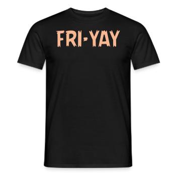 Fri Yay Enseignants Ambiance du week-end de l’école - T-shirt homme - noir - Devant - AI Model Male 178 light (178cm)