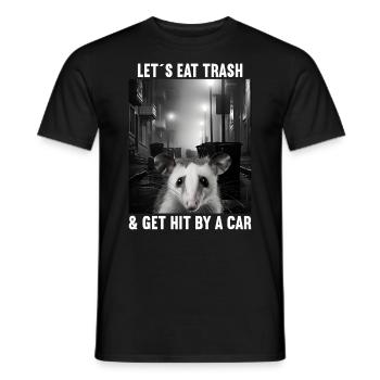 Lets eat Trash and get hit by a Car Opossum Possum - Männer T-Shirt - Schwarz - Vorne - AI Model Male 178 light (178cm)