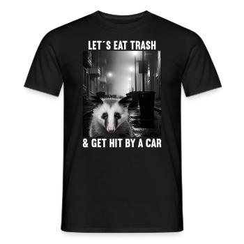 Lets eat Trash and get hit by a Car Opossum Possum - Männer T-Shirt - Schwarz - Vorne - AI Model Male 178 light (178cm)