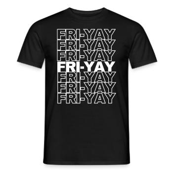 Fri Yay Enseignants Ambiance du week-end de l’école - T-shirt homme - noir - Devant - AI Model Male 178 light (178cm)