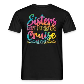 Sisters Don't Let Sisters Ride Alone - Men's T-Shirt - black - Front - AI Model Male 178 light (178cm)