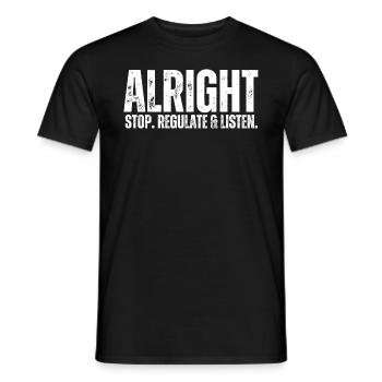 Stop Regulating and Listening Teacher - Men's T-Shirt - black - Front - AI Model Male 178 light (178cm)