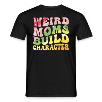 Les mamans bizarres construisent leur caractère - T-shirt homme - noir - Devant - AI Model Male 178 light (178cm)