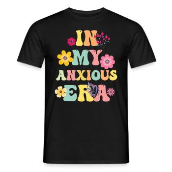 In Meiner Angst-ära Lustiges Überdenken - Männer T-Shirt - Schwarz - Vorne - AI Model Male 178 light (178cm)