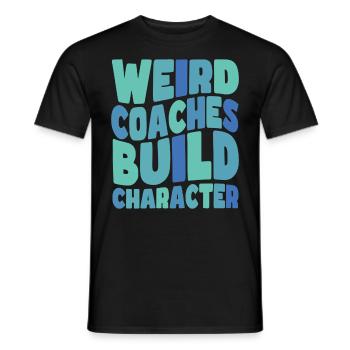 Weird Coaches Form Character Coach - Men's T-Shirt - black - Front - AI Model Male 178 light (178cm)
