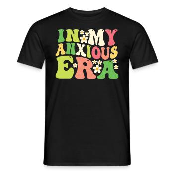 In Meiner Angst-ära Lustiges Überdenken - Männer T-Shirt - Schwarz - Vorne - AI Model Male 178 light (178cm)