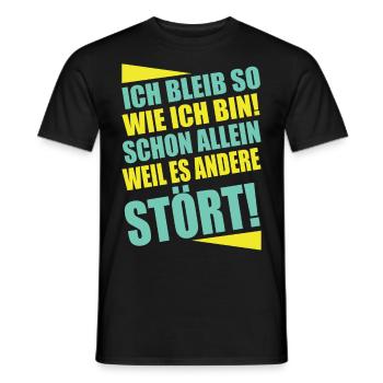 Ich bleib so wie ich bin Lustiger Spruch - Männer T-Shirt - Schwarz - Vorne - AI Model Male 178 light (178cm)