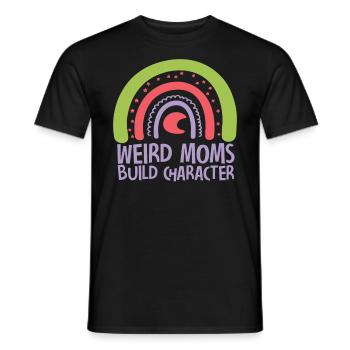 Weird Moms Build Character - Men's T-Shirt - black - Front - AI Model Male 178 light (178cm)