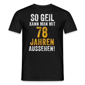 78. Geburtstag Mann Frau 78 Jahre Spruch Lustig - Männer T-Shirt - Schwarz - Vorne - AI Model Male 178 light (178cm)