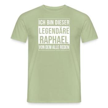 Ich bin dieser legendäre für Raphael - Männer T-Shirt - Sage - Vorne - AI Model Male 178 light (178cm)